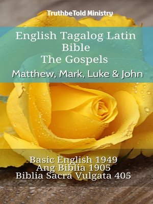 cover image of English Tagalog Latin Bible--The Gospels--Matthew, Mark, Luke & John
